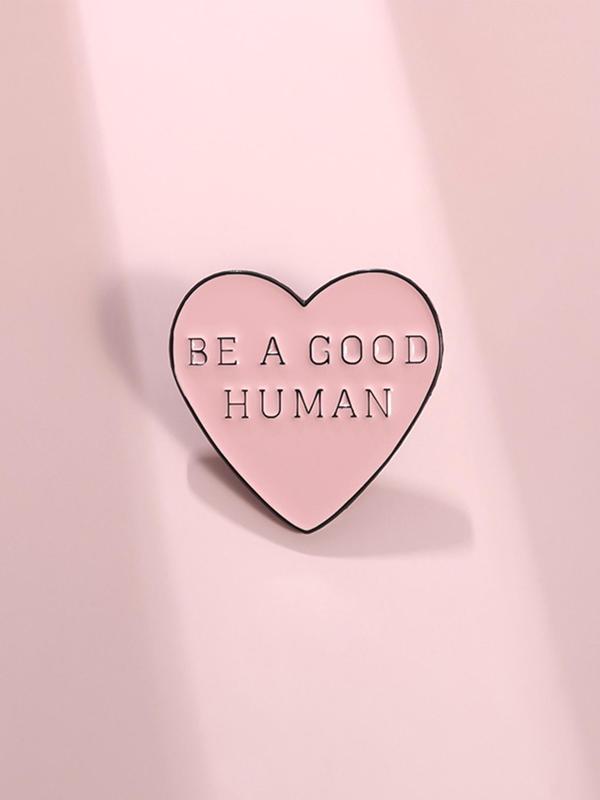 Heart & Slogan Design Brooch, Fashionable Clothes Accessories for Women & Men, Enamel Pin Suitable for Backpacks, Jeans, Scarves, Hats Decoration Fixed Buckle, Casual Alloy Jewelry