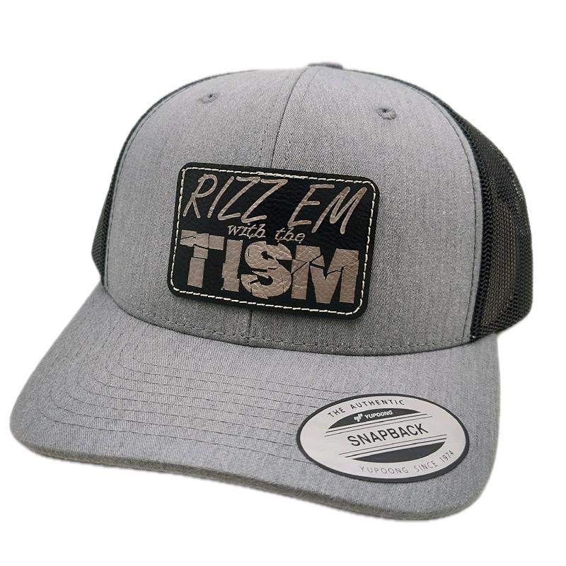 Rizz Em with the Tism Trucker hat