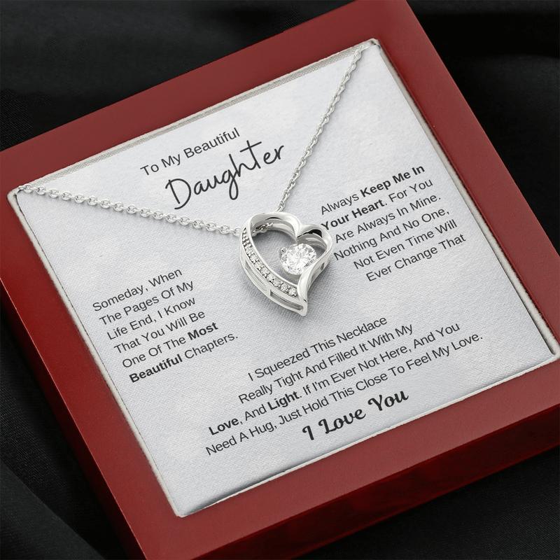 To my beautiful daughter -you are the most beautiful chapters of my life forever love necklace gift