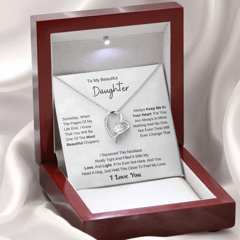 To my beautiful daughter -you are the most beautiful chapters of my life forever love necklace gift